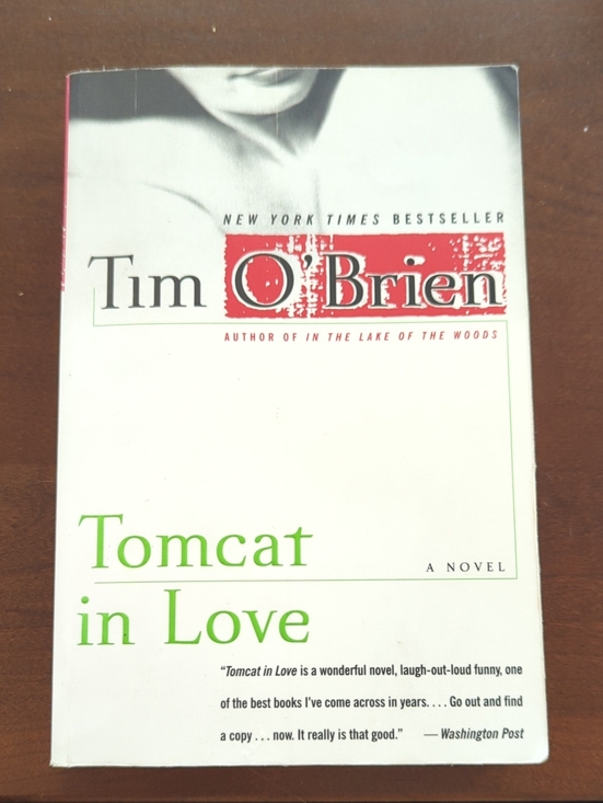 Other - Tomcat in Love By Tim O'Brien